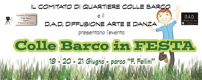 Colle Barco in festa – 19/20/21 Giugno 2015