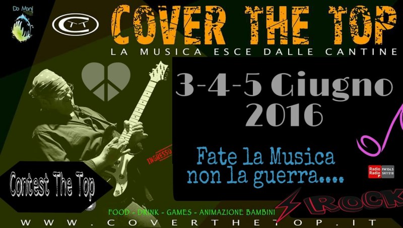 3-4-5 Giugno –  Cover The Top XIV Edizione – Fate la Musica e non la guerra