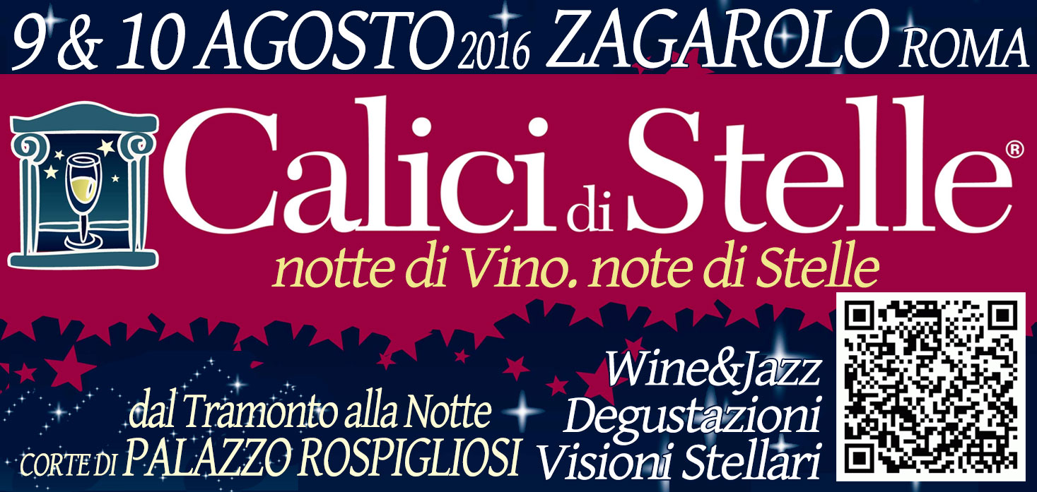 9 e 10 Agosto, “Calici di Stelle” a Zagarolo : Vino, Jazz e … visioni Stellari!