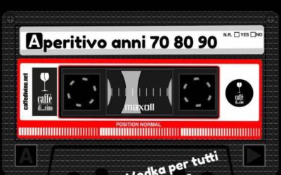 Aperitivo con musica ’70 ’80 ’90