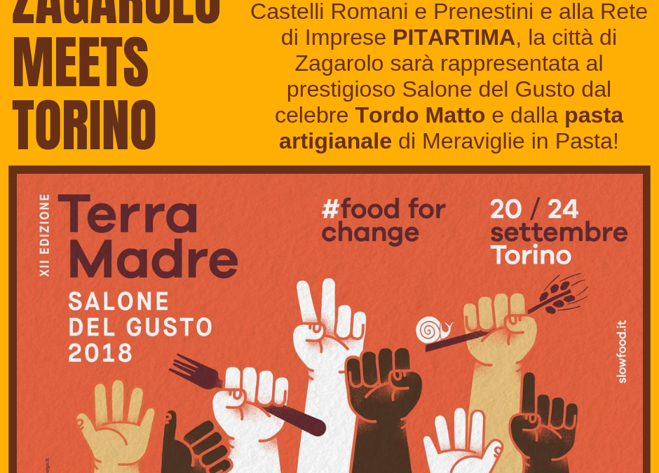 Destinazione Torino: Zagarolo sbarca al Salone del gusto