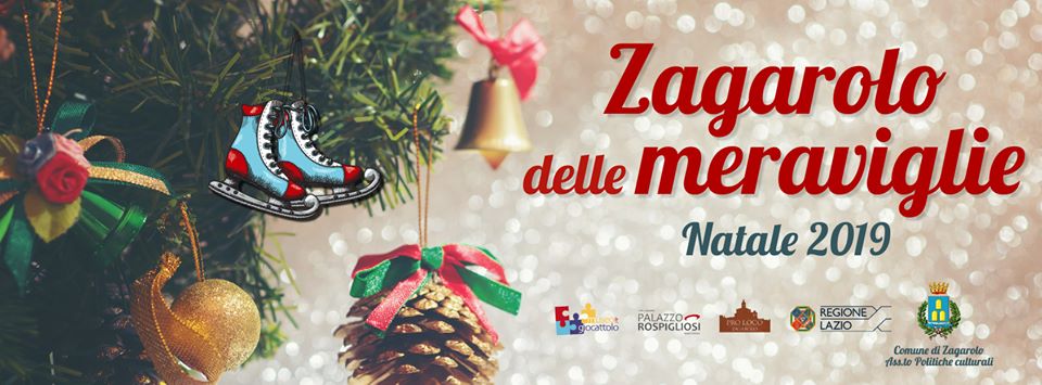 Zagarolo delle Meraviglie: 7&8 Dicembre