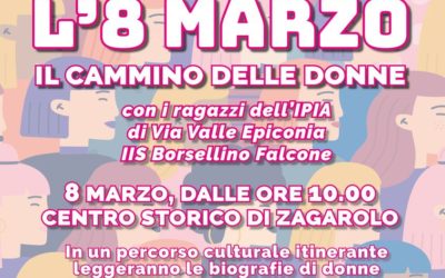 “8 DONNE X L’8 MARZO – IL CAMMINO DELLE DONNE” – L’EVENTO DEGLI STUDENTI DELL’IPIA DI VALLE EPICONIA PER LA GIORNATA INTERNAZIONALE DELLA DONNA