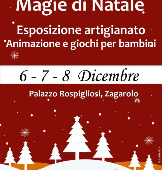 🎄 Natale a Zagarolo – Magie, luci e sapori tra Palazzo Rospigliosi e il centro storico